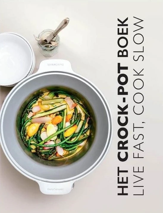 Kookboek - Het Crockpot Boek: Live Fast, Cook Slow 1 Kookboek - Het Crockpot Boek: Live Fast, Cook Slow
